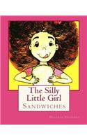 The Silly Little Girl Series