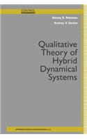 Qualitative Theory of Hybrid Dynamical Systems