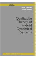 Qualitative Theory of Hybrid Dynamical Systems