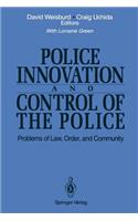 Police Innovation and Control of the Police