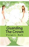 Guarding The Crown