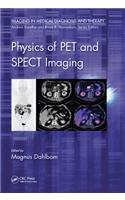 Physics of PET and SPECT Imaging