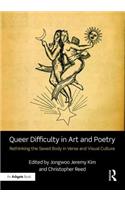 Queer Difficulty in Art and Poetry