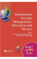 Information Security Management, Education and Privacy