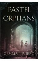 Pastel Orphans