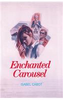 Enchanted Carousel