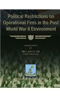 Political Restrictions on Operational Fires in the Post World War II Environment