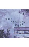 Healing House