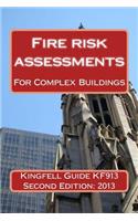 Kingfell Guide KF913 - Second edition: Fire risk assessments for complex buildings