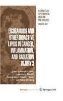 Eicosanoids and other Bioactive Lipids in Cancer, Inflammation, and Radiation Injury 3