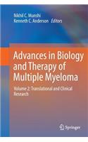 Advances in Biology and Therapy of Multiple Myeloma: Volume 2: Translational and Clinical Research