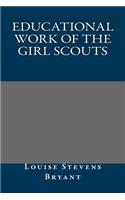 Educational Work of the Girl Scouts