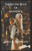 The Second Book of Kalendeck