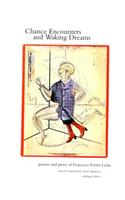 Chance Encounters and Waking Dreams