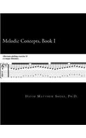 Melodic Concepts, Book I