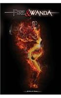 Fire and Wanda