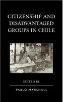 Citizenship and Disadvantaged Groups in Chile