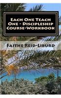 Each One Teach One - Discipleship Course Workbook