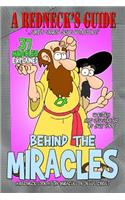 Redneck's Guide Behind The Miracles