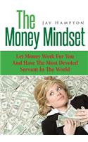 The Money Mindset