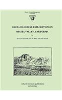 Archaeological Explorations in Shasta Valley, California