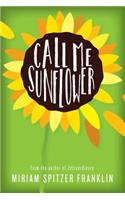 Call Me Sunflower