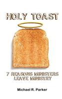 Holy Toast