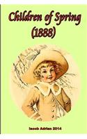 Children of Spring (1888): (English)