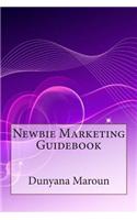 Newbie Marketing Guidebook
