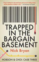 Trapped in the Bargain Basement