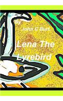 Lena The Lyrebird.