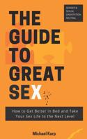 The Guide to Great Sex