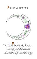 Wicca! Love & Soul