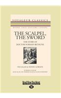 The Scalpel, the Sword
