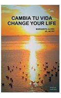 Cambia tu vida / Change your life