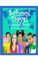 School Days Coloring Book!