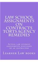 Law School Assignments on Contracts Torts Agency Remedies