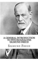 General Introduction to Psychoanalysis Sigmund Freud