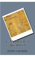 Gambler's World