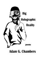 Big Holographic Reality