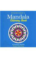 Everyone's Mandala Coloring Book Vol. I