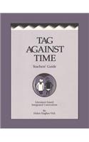 Tag Against Time Teacher's Guide