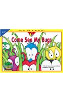 Come See My Bugs