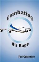 Combating Air Rage: (English)