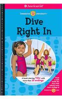 Dive Right in
