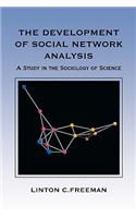 The Development of Social Network Analysis