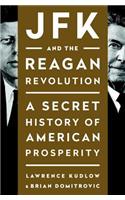 JFK and the Reagan Revolution