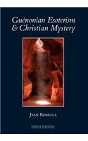 Guenonian Esoterism and Christian Mystery