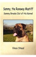 Sammy, the Runaway Mastiff