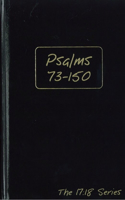 Psalms, 73-150 -- Journible The 17:18 Series